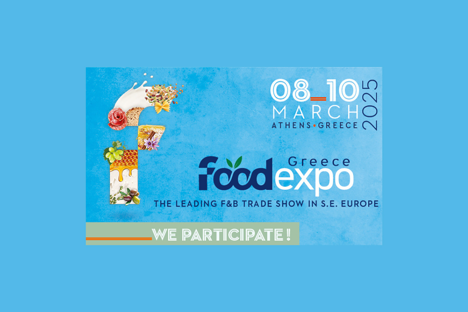 We participate in the Food Expo - Oenotelia on March 08-10 Stand B09